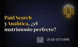 Episodio 21 - Paid Search y Analítica, ¿el matrimonio perfecto?