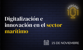 Episodio 23 - Digitalización e innovación en el sector marítimo