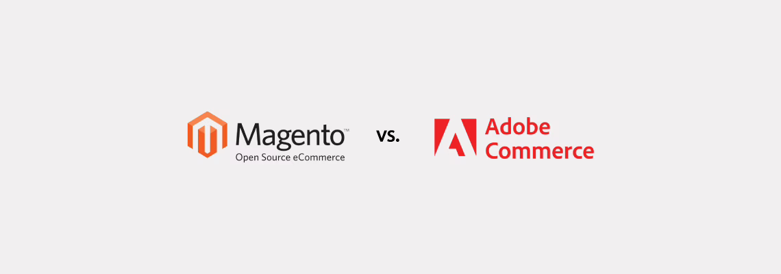 Adobe Commerce vs Magento Open Source